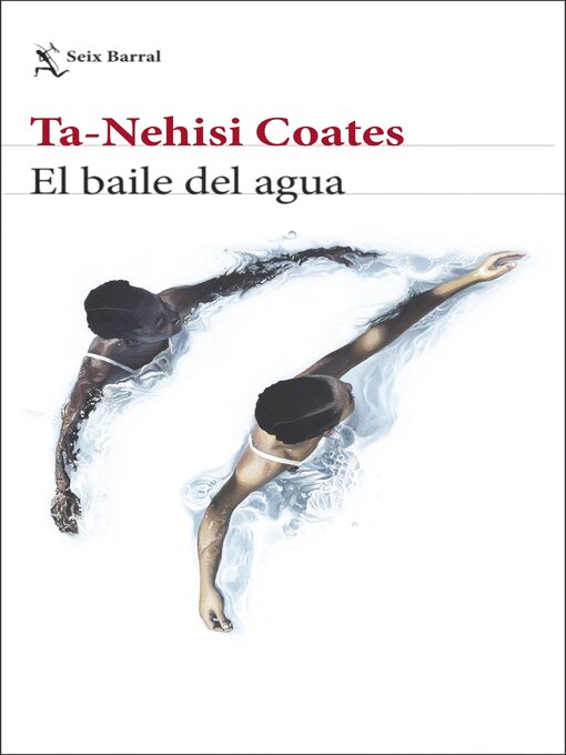 Title details for El baile del agua by Ta-Nehisi Coates - Wait list